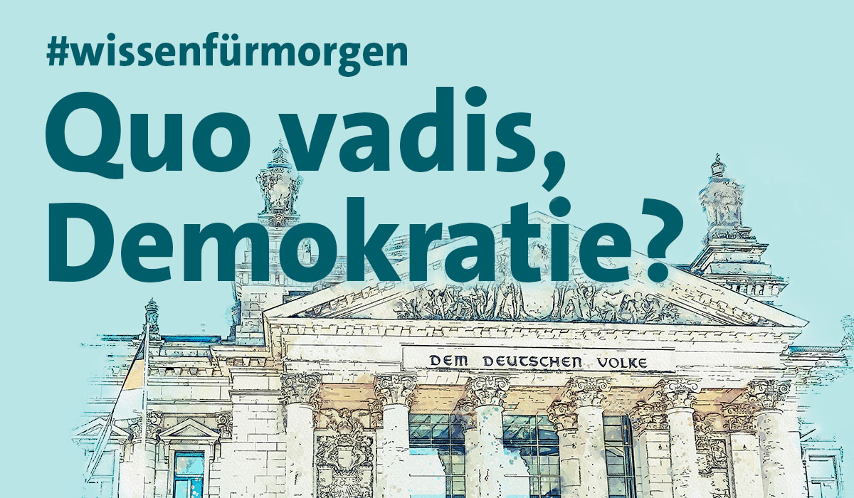 Quo vadis, Demokratie?