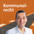 Zu sehen ist der Beitragsteaser zum Thema Kommunalrecht, auf welchem der Autor Daniel Berneith abgebildet ist