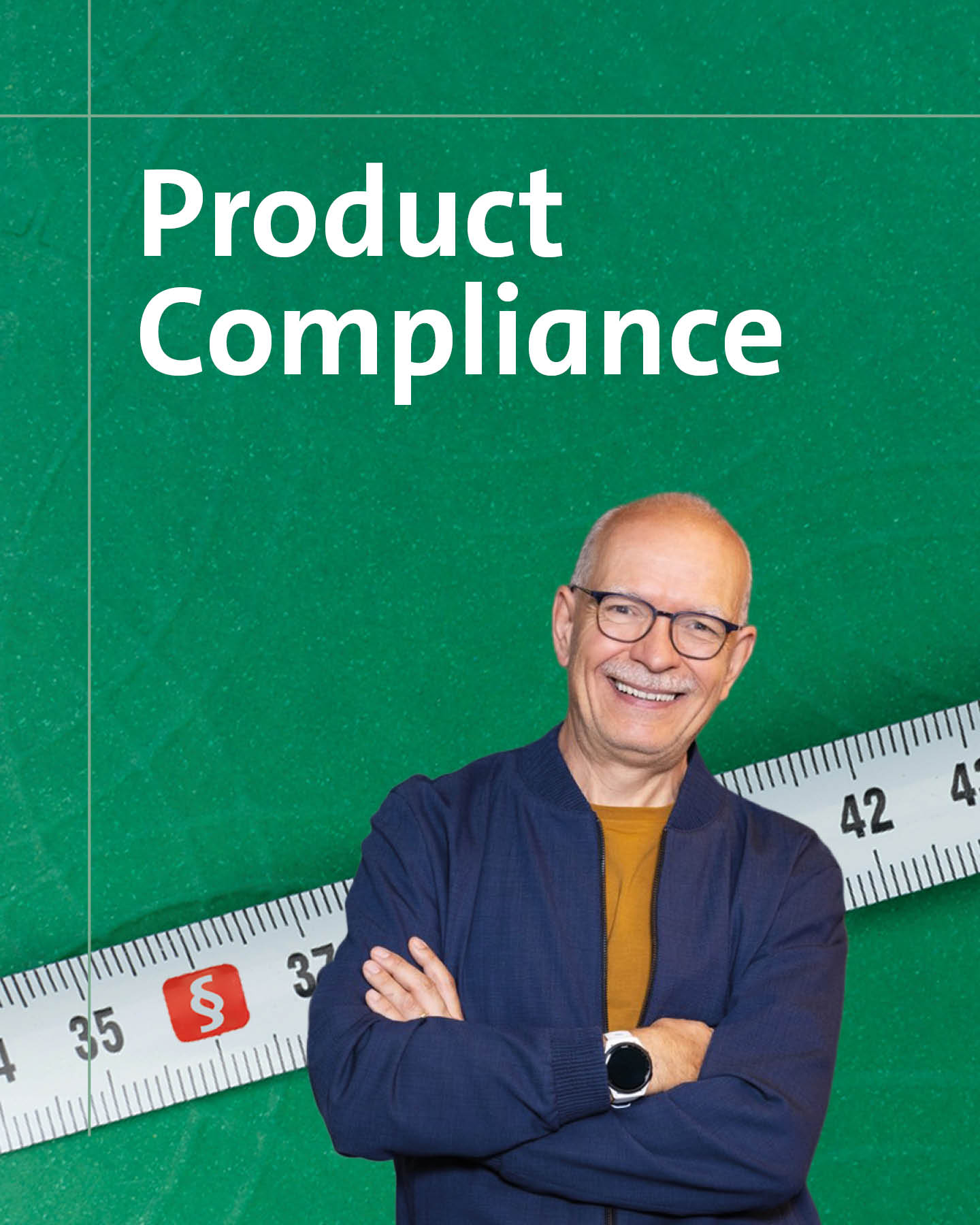 Product Compliance - Organisatorische Herausforderungen